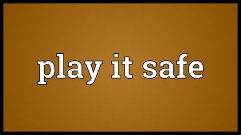 playsafe meaning tagalog